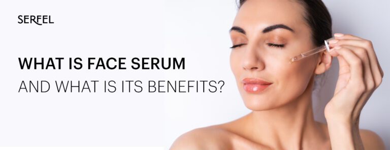 What is Face Serum And What is its benefits?